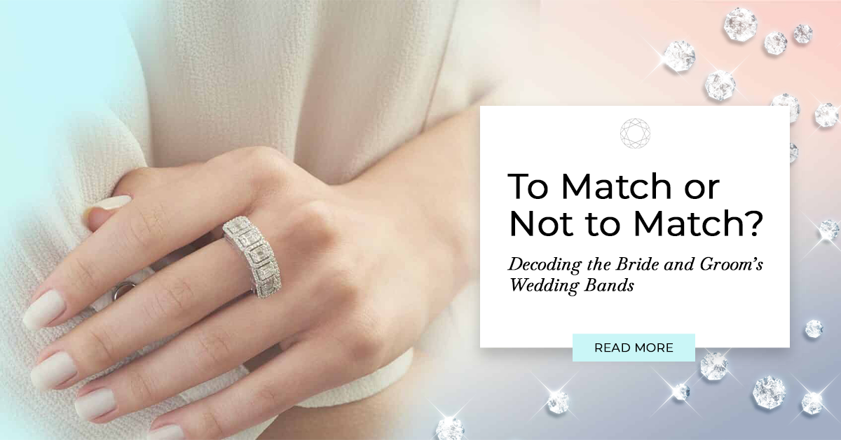 To Match or Not to Match? Decoding the Bride and Groom’s Wedding Bands
